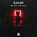 Lalok - Return to ex-wife