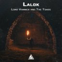 Lalok - Lord Vannick and the Toads