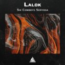 Lalok - Six cowboys Seryoga