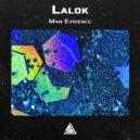 Lalok - Man Evidence