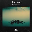 Lalok - Drove China