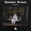 Sherbet Strike - Crybaby