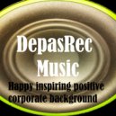 DepasRec - Happy inspiring positive corporate background