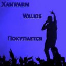 Xanwarn & Walkis - Покупается
