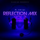 Dj Amigo - Reflection mix vol 2
