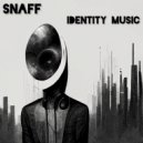 SnaFF - Identity Music