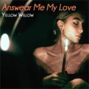 Yellow Willow - Full Moon