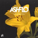 ASHFLO - This Is For You