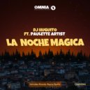 DJ Huguito & Pauletteartist & Ricardo Reyna - La Noche Magica (feat. Pauletteartist)