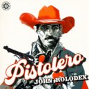 John Rolodex - Pistolero