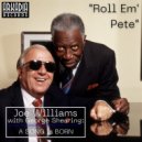 Joe Williams & George Shearing & Neil Swainson - Roll 'Em Pete (feat. Neil Swainson)
