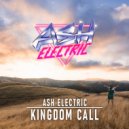 Ash Electric - Kingdom Call