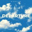 M.Hustler - Departure