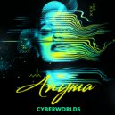 Anyma (UK) - CyberWorlds