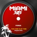 Ferge - This time Is my time