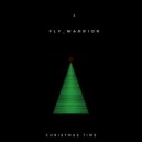 Fly_Warrior - Christmas Time