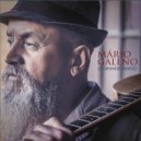 Mario Galeno - O Grande Amigo