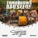 Tomorrows Bad Seeds - Vices