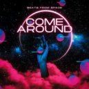 Beats From Space - Come Around
