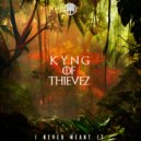 Kyng of Thievez - Kick Starter