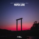 B.R.T & Robbie Rosen & JeLa - Paper Love