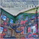 Model'er - House Works 2