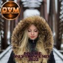 Djs Vibe - Only Trance Mix 2022