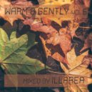 Illarea - Warm & Gently vol.6