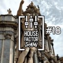 Van Ros - House Factor #18 (After all of this...)