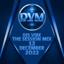 Djs Vibe - The Session Mix 12 (December 2022)