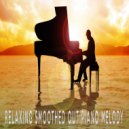Relaxing Piano Experience - Relaxing Smoothed Out Piano