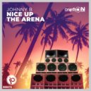 Johnny B - Nice Up the Arena