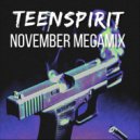 Teenspirit - November Megamix (2022)