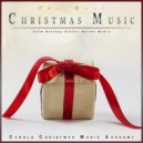 Carols Christmas Music Academy & The Best Christmas Music & Best Christmas Music - Pachelbel Canon in D