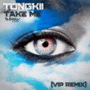 Tongkii - Take Me