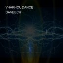 DAVEECH - VHAKHOU DANCE