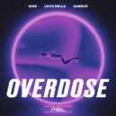 igor & Levis Della & Sanduú - Overdose