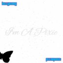 Pixie Post & Billy Korg - I'm A Pixie (feat. Billy Korg)