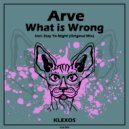 Arve - What is Wrong