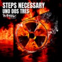 Steps Necessary - Uno Dos Tres