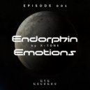 X-Tone - Endorphin Emotions. Eposode 001 (08.03.2023)