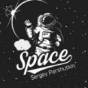 Sergey Parshutkin - Space 2023