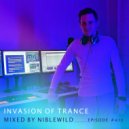 Niblewild - Invasion of Trance Episode #413