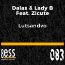 Dalas & Lady B Feat. Zicute - Lutsandvo