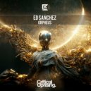 Ed Sanchez - Orpheus