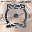 John Gibbons & Ed Talks - It's A Fine Day