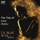 T.K. Blue & Stefon Harris & James Weidman - The Tide Of Love (feat. James Weidman)