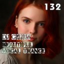 DJ GELIUS - Beautiful Vocal Trance 132