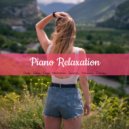 Piano Relaxation Mood - Relaxation
