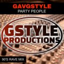GavGStyle - Party People